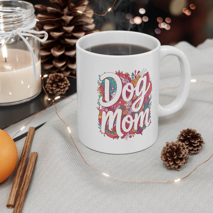 Dog Mom Mug — Floral 11oz Coffee Cup for Dog Lovers - Happy Tails