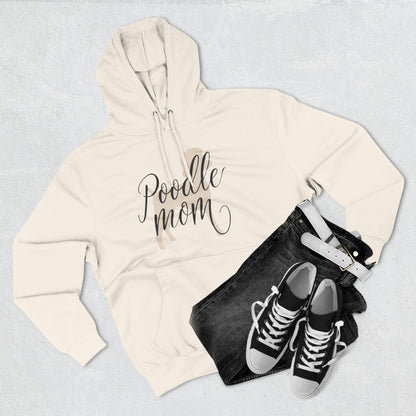 Poodle Mom Cozy Fleece Hoodie - Happy Tails
