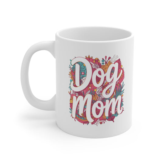 Dog Mom Mug — Floral 11oz Coffee Cup for Dog Lovers - Happy Tails